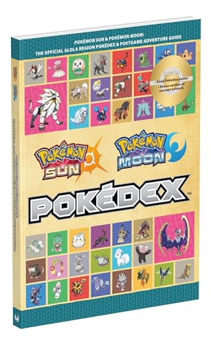 Beispielbild fr Pok?mon Sun and Pok?mon Moon: The Official Alola Region Pok?dex & Postgame Adventure Guide zum Verkauf von ThriftBooks-Atlanta