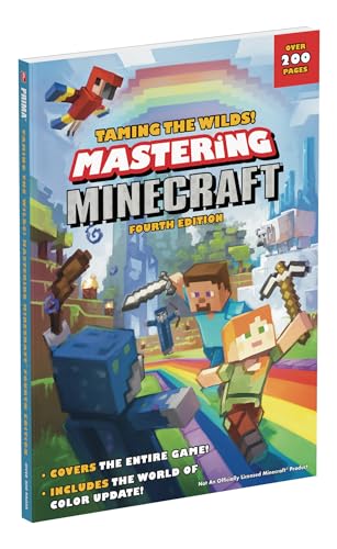 Imagen de archivo de Taming the Wilds! Mastering Minecraft: Fourth Edition a la venta por New Legacy Books