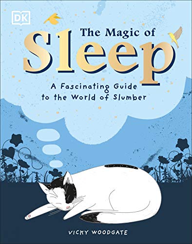 Stock image for The Magic of Sleep: A fascinating guide to the world of slumber for sale by Goodwill Books