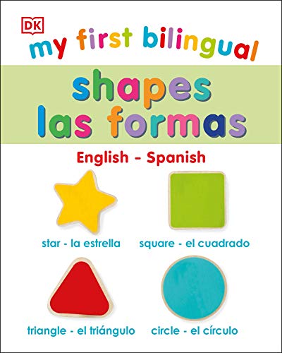 Beispielbild fr My First Bilingual Shapes zum Verkauf von Better World Books