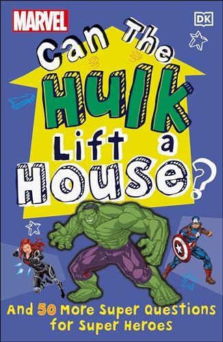 Imagen de archivo de Marvel Can The Hulk Lift a House?: And 50 more Super Questions for Super Heroes a la venta por SecondSale