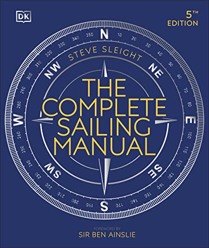 9780744027495: The Complete Sailing Manual (DK Complete Manuals)