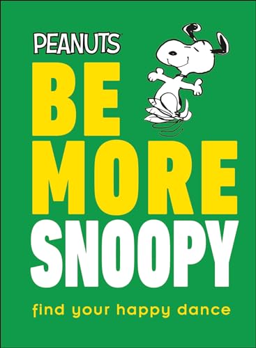 Stock image for Peanuts Be More Snoopy for sale by ThriftBooks-Atlanta