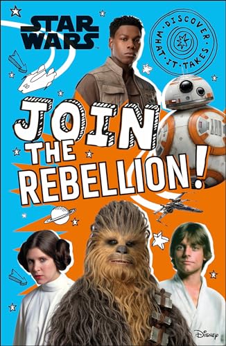 Imagen de archivo de Star Wars Join the Rebellion! a la venta por Better World Books: West