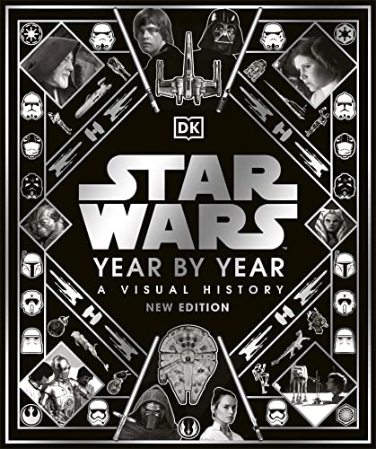 Stock image for Star Wars Year By Year New Edition for sale by Roundabout Books
