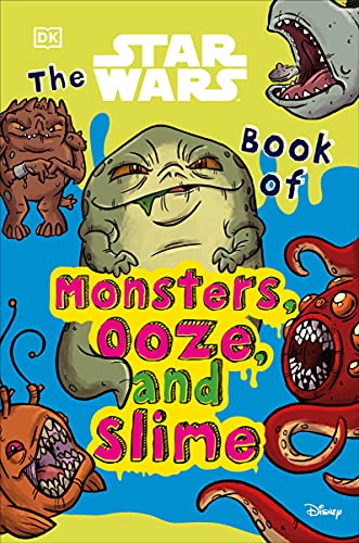 Beispielbild fr The Star Wars Book of Monsters, Ooze and Slime: (Library Edition) zum Verkauf von HPB-Emerald