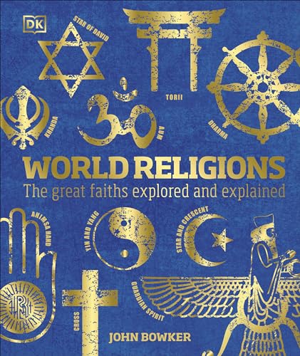 Imagen de archivo de World Religions : The Great Faiths Explored and Explained a la venta por Better World Books