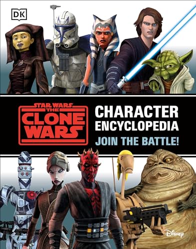 Beispielbild fr Star Wars the Clone Wars Character Encyclopedia: Join the Battle! zum Verkauf von ThriftBooks-Atlanta