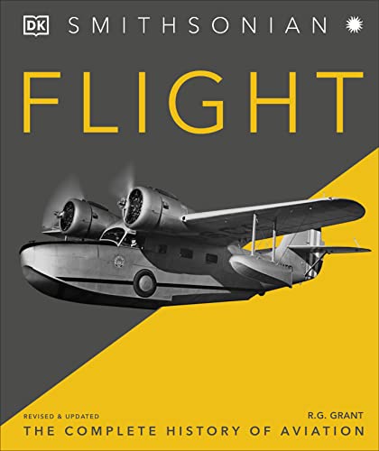 Imagen de archivo de Flight: The Complete History of Aviation (DK Definitive Visual Histories) a la venta por Bookoutlet1