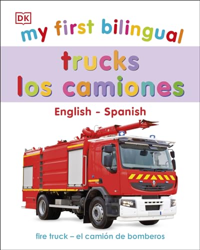 9780744048605: Trucks / los camiones (My First Bilingual)