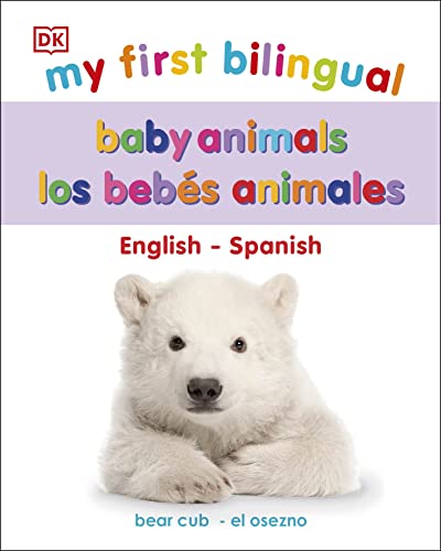 9780744048629: My First Bilingual Baby Animals (My First Board Books)