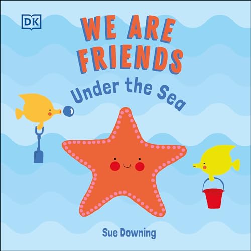 9780744050066: We Are Friends: Under the Sea
