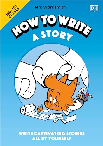 Stock image for Mrs Wordsmith How to Write a Story, Grades 3-5: Write Captivating Stories All by Yourself for sale by HPB-Ruby