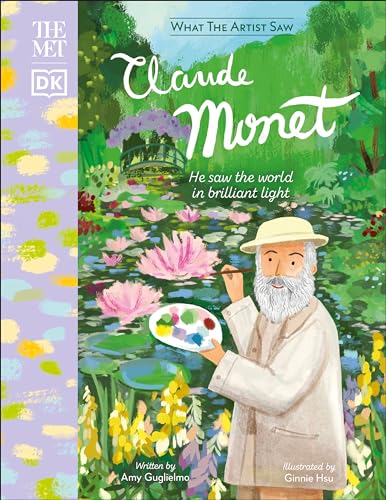 Beispielbild fr The Met Claude Monet : He Saw the World in Brilliant Light zum Verkauf von Better World Books