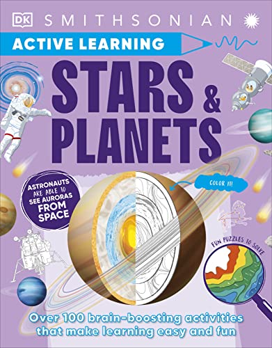 9780744056150: Active Learning Stars and Planets: More Than 100 Brain-Boosting Activities That Make Learning Easy and Fun (DK Active Learning)
