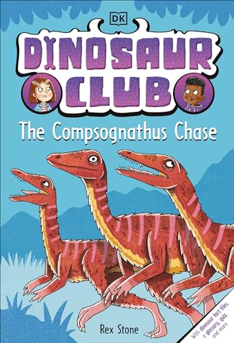 Stock image for Dinosaur Club: The Compsognathus Chase for sale by Bookoutlet1
