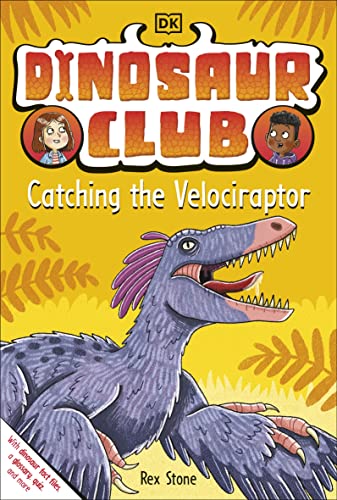 Stock image for Dinosaur Club: Catching the Velociraptor for sale by ZBK Books