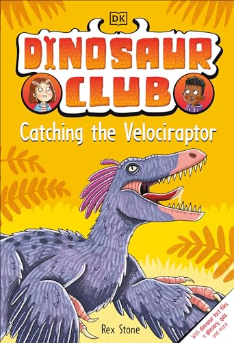 Stock image for Dinosaur Club: Catching the Velociraptor for sale by Dream Books Co.