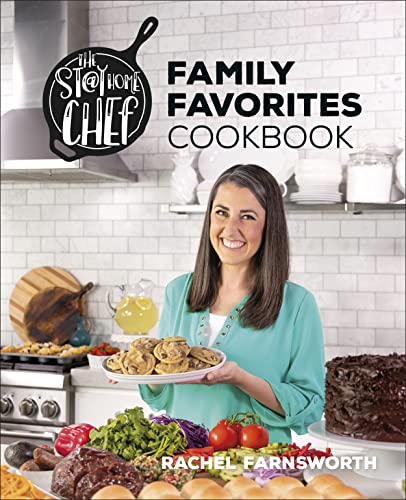 Beispielbild fr The Stay at Home Chef Family Favorites Cookbook zum Verkauf von Buchpark