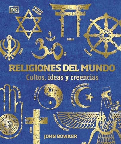 Imagen de archivo de Religiones del Mundo (World Religions): Cultos, Ideas Y Creencias a la venta por ThriftBooks-Atlanta