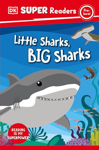 9780744073362: DK Super Readers Pre-Level Little Sharks Big Sharks