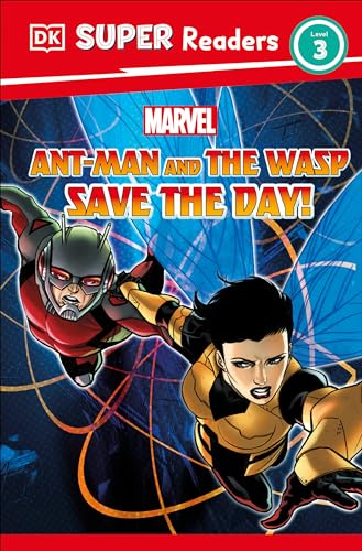 9780744079876: DK Super Readers Level 3 Marvel Ant-Man and The Wasp Save the Day!: Ant-Man and Wasp Save the Day