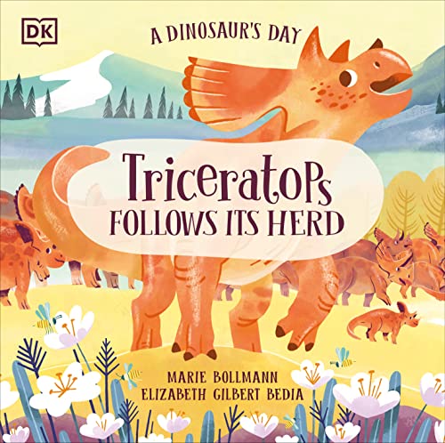 Beispielbild fr A Dinosaur's Day: Triceratops Follows Its Herd zum Verkauf von Books for Life