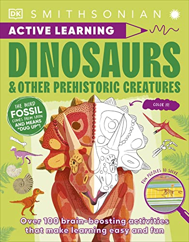 9780744081503: Active Learning Dinosaurs and Other Prehistoric Creatures: More Than 100 Brain-Boosting Activities That Make Learning Easy and Fun