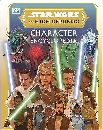 Imagen de archivo de Star Wars The High Republic Character Encyclopedia a la venta por HPB Inc.