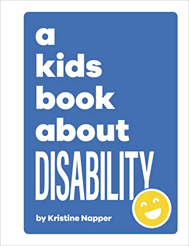 Imagen de archivo de A Kids Book About Disability a la venta por Blackwell's