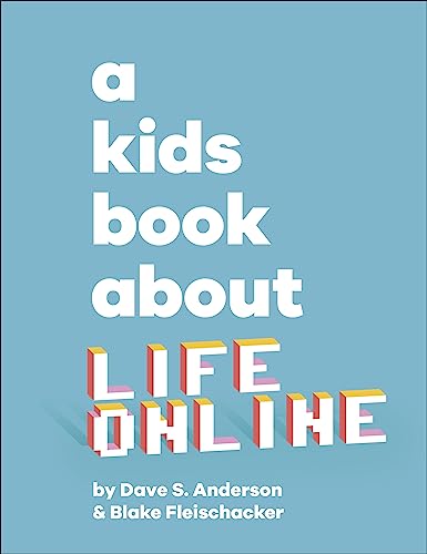 9780744085761: A Kids Book About Life Online