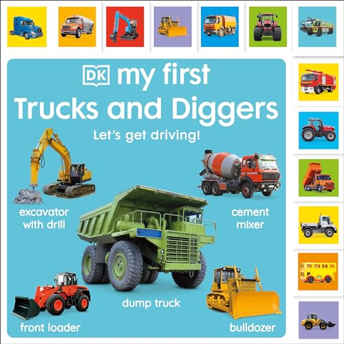 9780744090512: My First Trucks and Diggers: Let's Get Driving! (My First Tabbed Board Book)