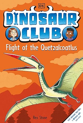 Stock image for Dinosaur Club: Flight of the Quetzalcoatlus [Paperback] Stone, Rex and Forshaw, Louise for sale by Lakeside Books