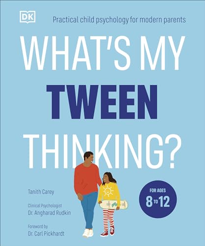 Beispielbild fr What's My Tween Thinking?: Practical Child Psychology for Modern Parents [Paperback] Carey, Tanith zum Verkauf von Lakeside Books