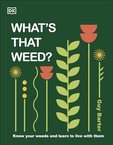 9780744092370: What's That Weed?: Know Your Weeds and Learn to Live with Them