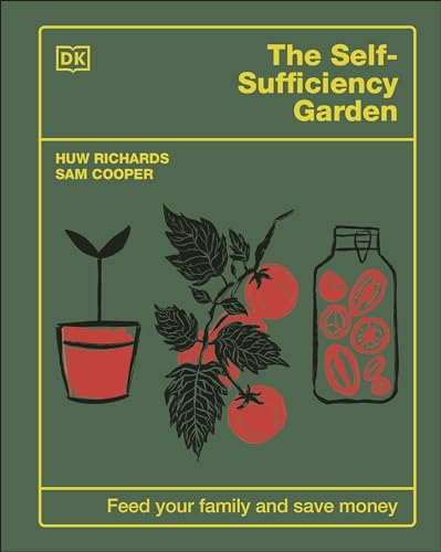 Beispielbild fr The Self-Sufficiency Garden zum Verkauf von Blackwell's