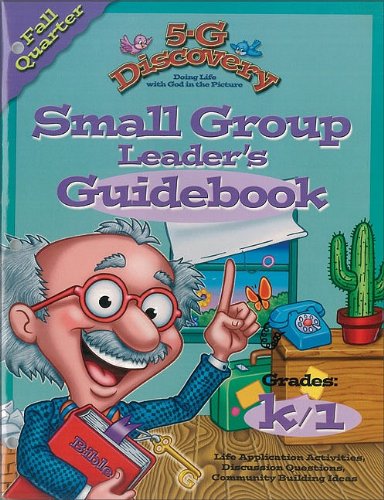 5-G Discovery Fall Quarter Small Group Leader's Guidebook: Doing Life With God in the Picture (Promiseland) (9780744125115) by Willow Creek Association