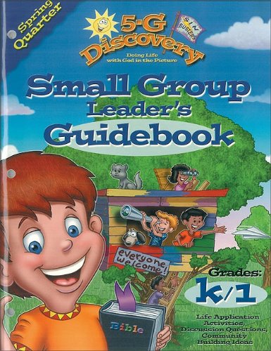 5-G Discovery Spring Quarter Small Group Leader's Guidebook: Doing Life With God in the Picture (Promiseland) (9780744125504) by Willow Creek Association