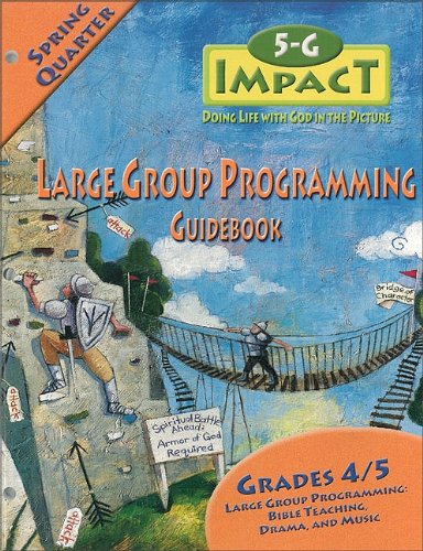 Beispielbild fr 5-G Impact Spring Quarter Large Group Programming Guidebook: Doing Life With God in the Picture (Promiseland) zum Verkauf von SecondSale