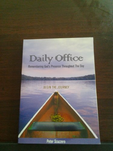 Stock image for Daily Office- Remembering God's Presence Throughout The Day: Begin The Journey for sale by Gulf Coast Books