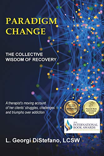 Stock image for Paradigm Change the Collective Wisdom of Recovery for sale by -OnTimeBooks-
