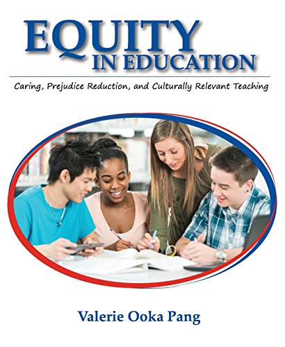 Stock image for Equity in Education: Caring, Prejudice Reduction, and Culturally Relevant Teaching for sale by HPB-Red