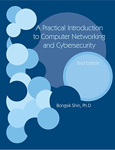 Stock image for A Practical Introduction to Computer Networking and Cybersecurity 2nd Edition for sale by GF Books, Inc.