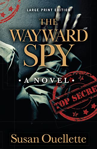 Stock image for The Wayward Spy: Volume 1 for sale by ThriftBooks-Atlanta
