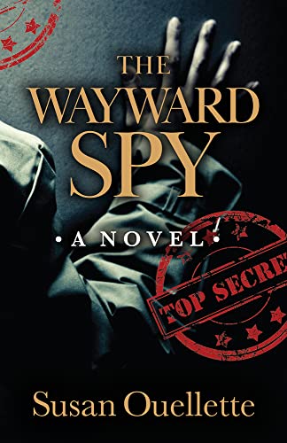 Stock image for The Wayward Spy for sale by SecondSale