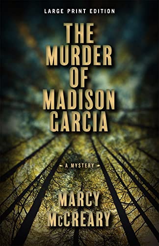 Stock image for The Murder of Madison Garcia (Large Print Edition) (2) (A Ford Family Mystery) for sale by HPB-Diamond