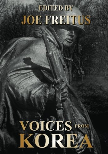 Beispielbild fr Voices From Korea: A Collection of War Histories zum Verkauf von dsmbooks
