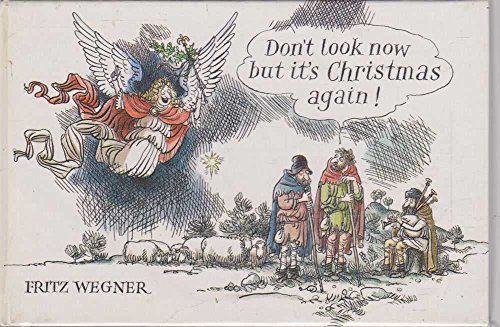 Beispielbild fr Don't Look Now But It's Christmas Again zum Verkauf von WorldofBooks