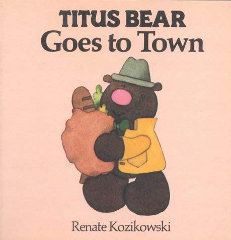 Stock image for Titus Bear Goes to Town for sale by WorldofBooks