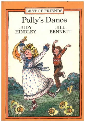 Stock image for Polly's Dance (Best of Friends S.) for sale by WorldofBooks